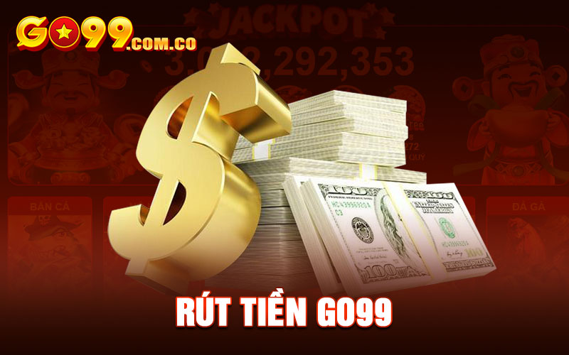 rút tiền go99